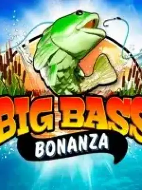 Big Bass Bonanza